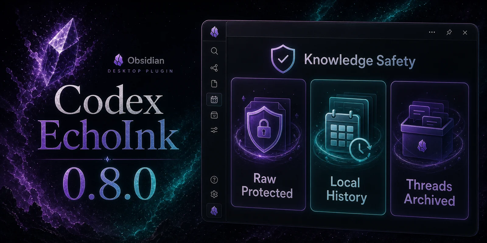 Codex EchoInk 0.8.0 Knowledge Safety