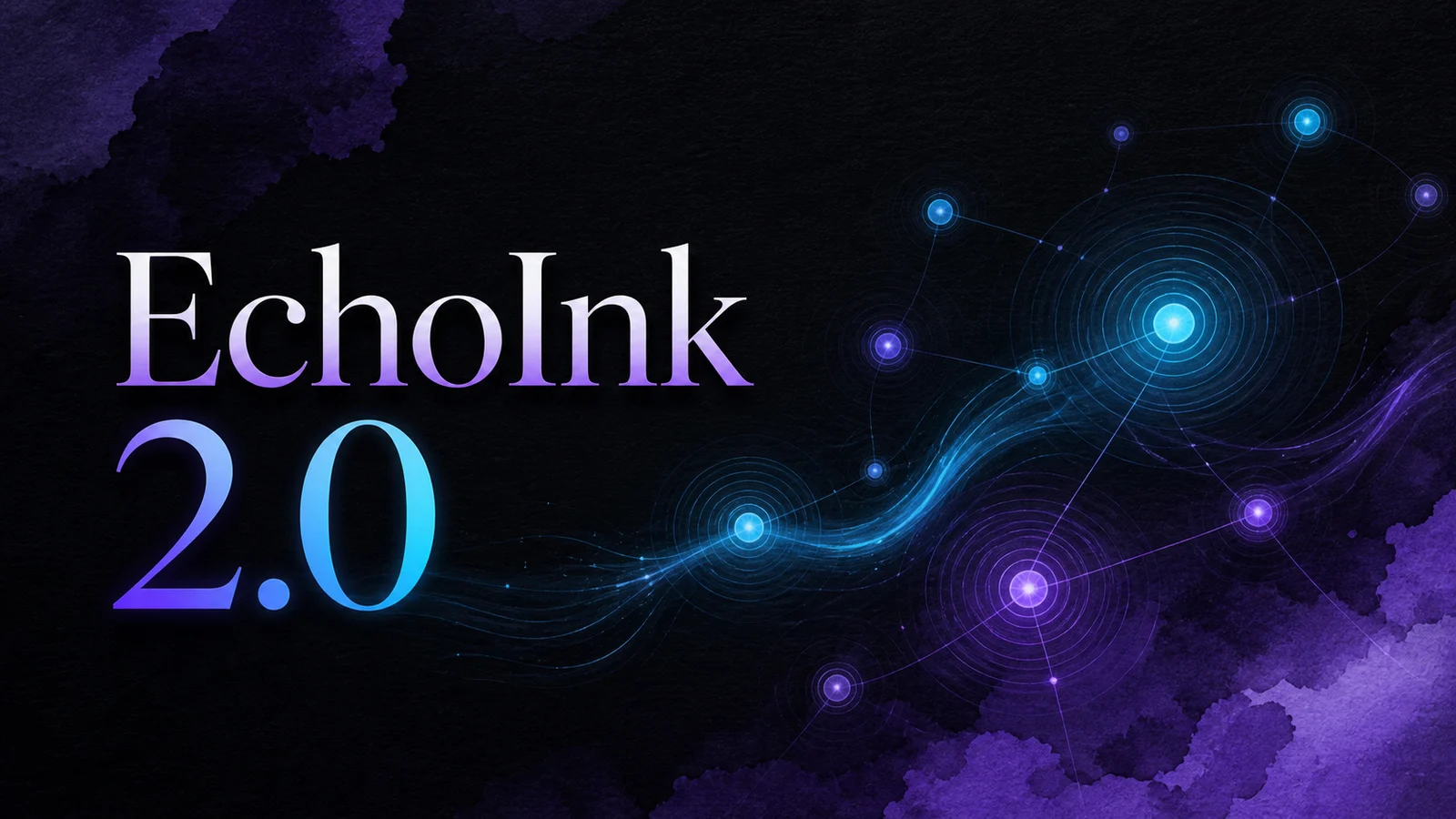 EchoInk 2.0